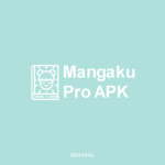 Mangaku Pro APK