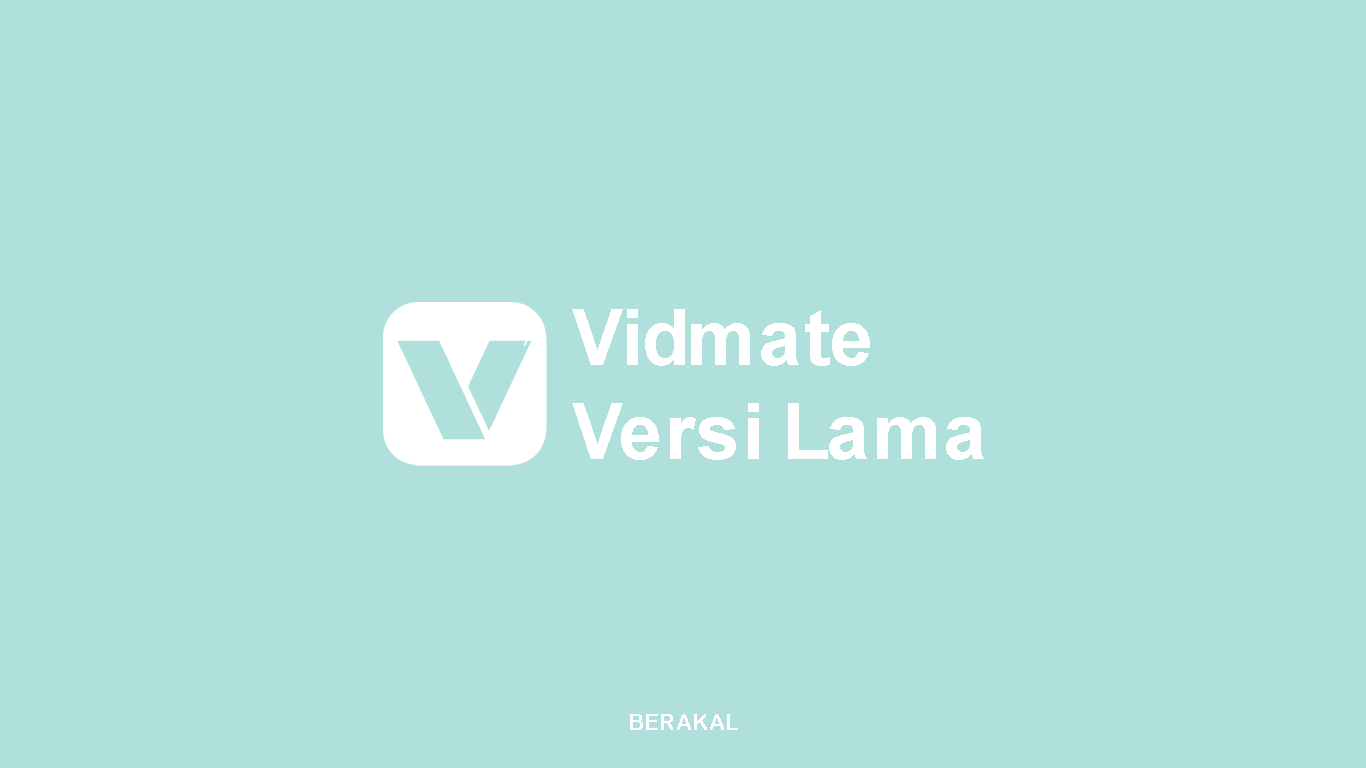 Vidmate Versi Lama