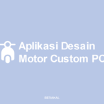 Aplikasi Desain Motor Custom PC